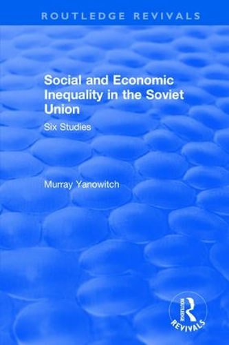 Бумажная книга «Social and Economic Inequality in the Soviet Union», автор Мюррей Янович - фото №1