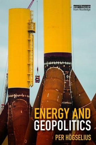 Бумажная книга «Energy and Geopolitics», автор Пер Хёгселиус - фото №1