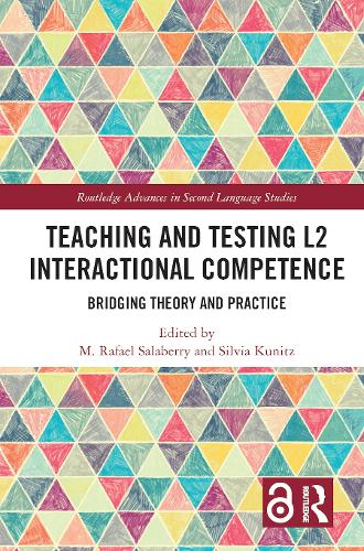 [object Object] «Teaching and Testing L2 Interactional Competence: Bridging Theory and Practice» - фото №1