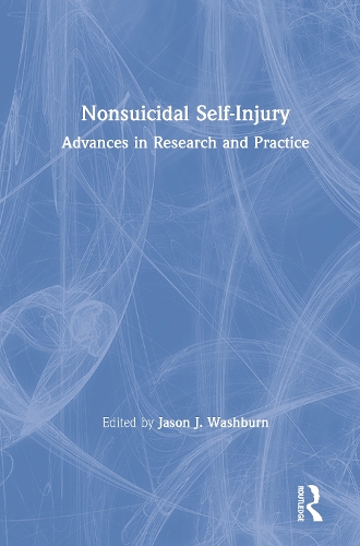 Бумажная книга «Nonsuicidal Self-Injury: Advances in Research and Practice» - фото №1