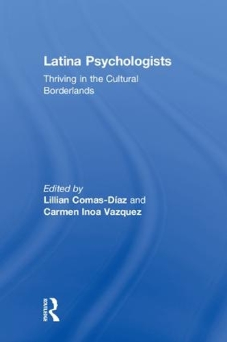 Бумажная книга «Latina Psychologists: Thriving in the Cultural Borderlands» - фото №1