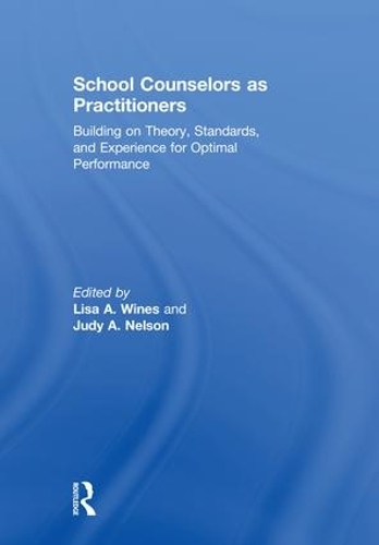 Бумажная книга «School Counselors as Practitioners: Building on Theory, Standards, and Experience for Optimal Performance» - фото №1