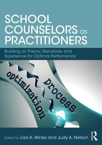 Бумажная книга «School Counselors as Practitioners: Building on Theory, Standards, and Experience for Optimal Performance» - фото №1