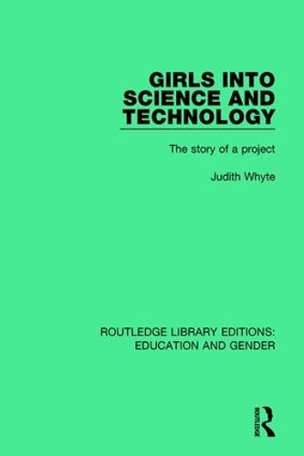 Бумажная книга «Girls into Science and Technology: The Story of a Project», автор Джудит Уайт - фото №1