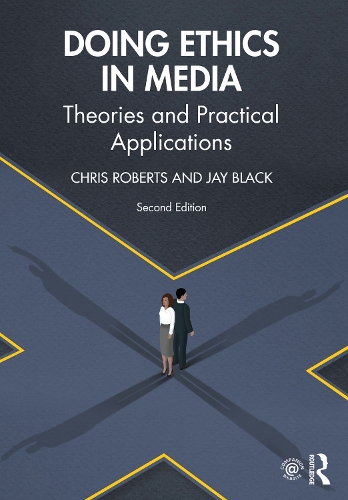 Бумажная книга «Doing Ethics in Media: Theories and Practical Applications», автор Джей Блэк - фото №1
