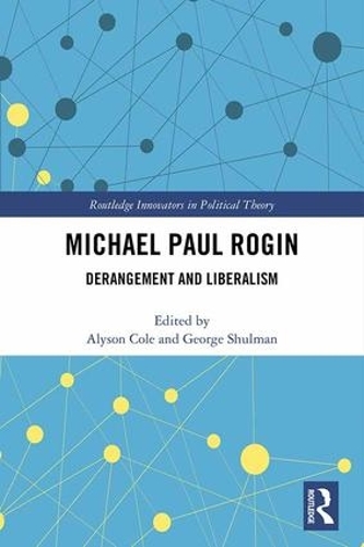 Паперова книга «Michael Paul Rogin: Derangement and Liberalism» - фото №1
