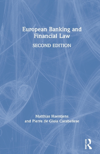 Паперова книга «European Banking and Financial Law 2e», автор П'єр де Жойя Карабеллезе - фото №1