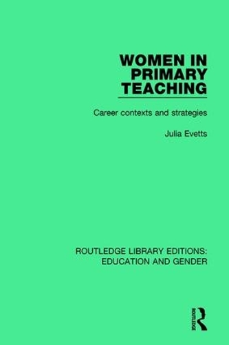 Паперова книга «Women in Primary Teaching: Career Contexts and Strategies», автор Джулія Еветтс - фото №1