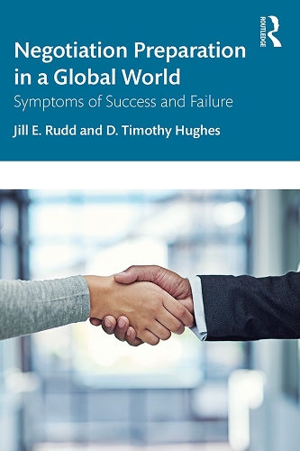 Паперова книга «Negotiation Preparation in a Global World: Symptoms of Success and Failure», авторів Д. Тімоті Хьюз, Джилл Е. Радд - фото №1