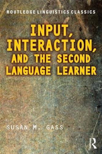 [object Object] «Input, Interaction, and the Second Language Learner», автор Сюзан М. Гасс - фото №1