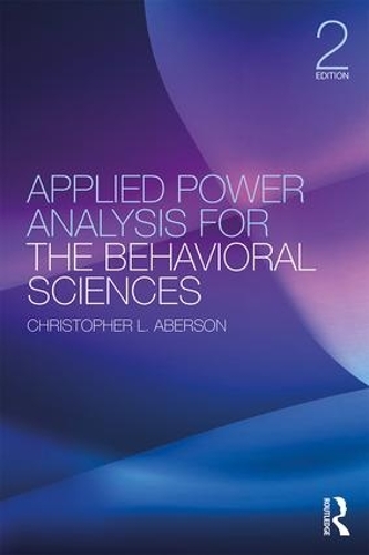 [object Object] «Applied Power Analysis for the Behavioral Sciences: 2nd Edition», автор Крістофер Л. Аберсон - фото №1