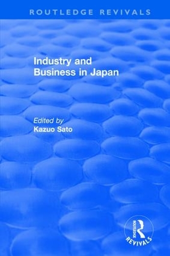 Бумажная книга «Revival: Industry and Bus in Japan (1980)», автор Кадзуо Сато - фото №1
