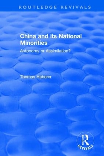 Паперова книга «China and Its National Minorities: Autonomy or Assimilation», автор Томас Хеберер - фото №1