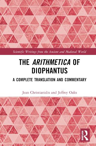 Бумажная книга «The Arithmetica of Diophantus: A Complete Translation and Commentary», авторов Жан Кристианидис, Джеффри Оукс - фото №1