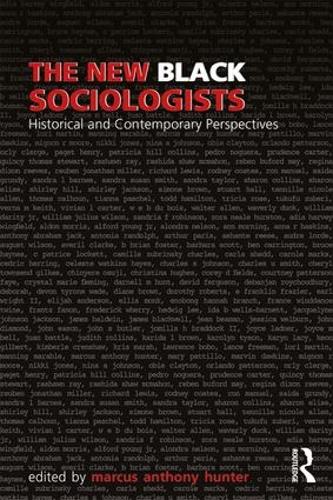 Бумажная книга «The New Black Sociologists: Historical and Contemporary Perspectives» - фото №1