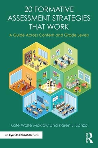 Паперова книга «20 Formative Assessment Strategies that Work: A Guide Across Content and Grade Levels», авторів Карен Л. Санзо, Кейт Вулф Макслоу - фото №1