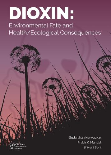 Бумажная книга «Dioxin: Environmental Fate and Health/Ecological Consequences» - фото №1