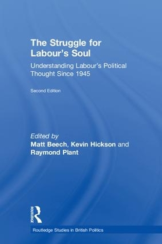 Паперова книга «The Struggle for Labour's Soul: Understanding Labour's Political Thought Since 1945» - фото №1