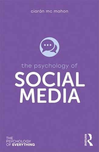 Бумажная книга «The Psychology of Social Media», автор Киаран Мак Махон - фото №1