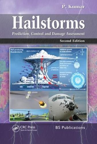 Бумажная книга «Hailstorms: Prediction, Control and Damage Assessment, Second Edition», автор Прабхат Кумар - фото №1