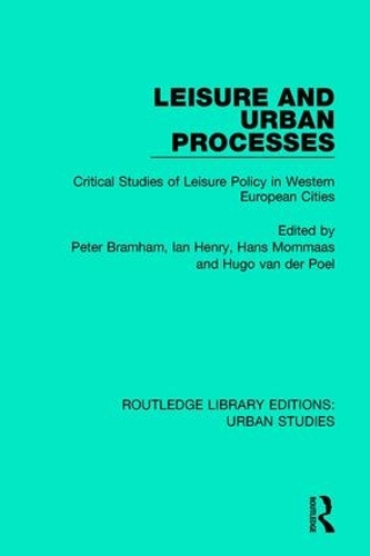 Бумажная книга «Leisure and Urban Processes: Critical Studies of Leisure Policy in Western European Cities» - фото №1