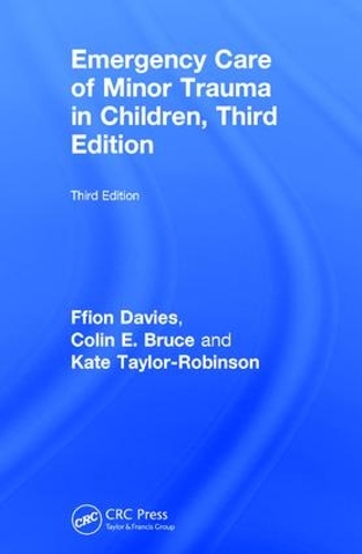 Бумажная книга «Emergency Care of Minor Trauma in Children», авторов Колин Э. Брюс, Ффион Дэвис, Кейт Тейлор-Робинсон - фото №1