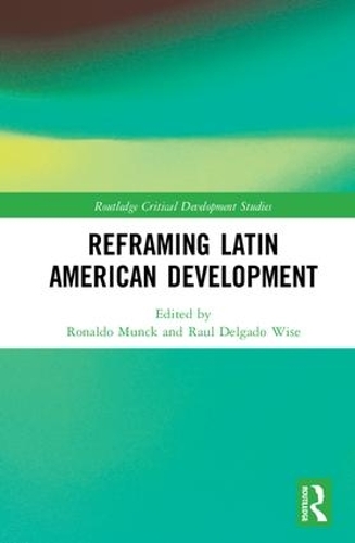 Паперова книга «Reframing Latin American Development» - фото №1