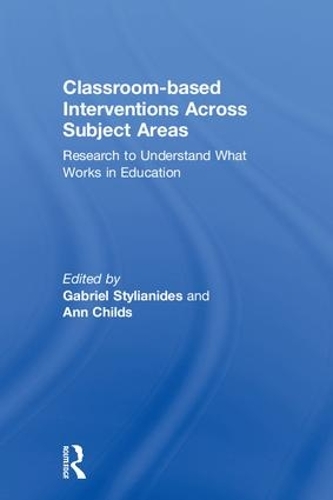 Паперова книга «Classroom-based Interventions Across Subject Areas: Research to Understand What Works in Education» - фото №1