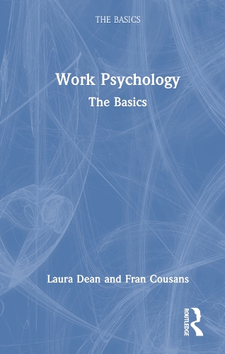 Паперова книга «Work Psychology: The Basics», авторів Кетрін Стіл, Френсіс Кузанс, Лора Дін - фото №1