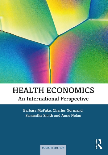 Бумажная книга «Health Economics: An International Perspective», авторов Барбара МакПейк, Чарльз Норманд, Саманта Смит - фото №1