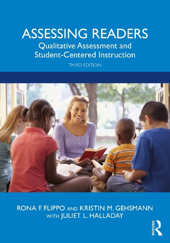 Паперова книга «Assessing Readers: Qualitative Assessment and Student-Centered Instruction», авторів Джульєтта Л. Гелладей, Крістін М. Гехсманн, Рона Ф. Фліппо - фото №1