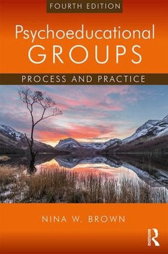Бумажная книга «Psychoeducational Groups: Process and Practice», автор Нина В. Браун - фото №1