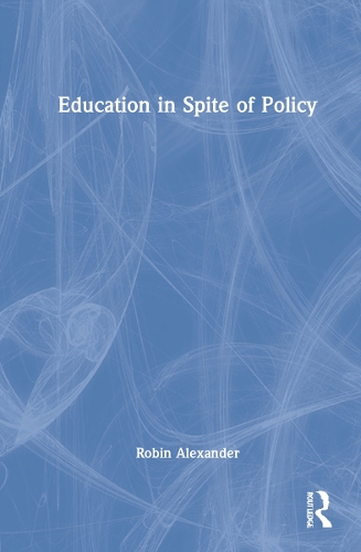 Паперова книга «Education in Spite of Policy», автор Робін Александер - фото №1