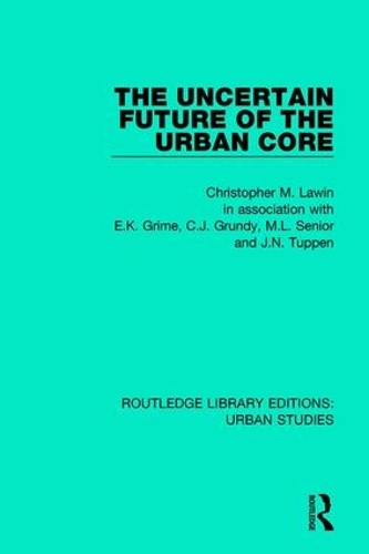 Бумажная книга «The Uncertain Future of the Urban Core», автор Кристофер М. Лоу - фото №1