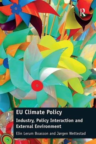 Бумажная книга «EU Climate Policy: Industry, Policy Interaction and External Environment», авторов Элин Лерум Боассон, Йорген Веттестад - фото №1