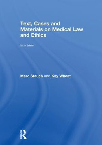 Бумажная книга «Text, Cases and Materials on Medical Law and Ethics», автор Марк Стауч - фото №1