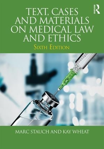 Бумажная книга «Text, Cases and Materials on Medical Law and Ethics», автор Марк Стауч - фото №1