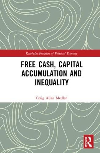 Паперова книга «Free Cash, Capital Accumulation and Inequality», автор Крейг Аллан Медлен - фото №1