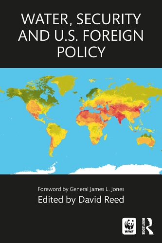 Бумажная книга «Water, Security and U.S. Foreign Policy» - фото №1