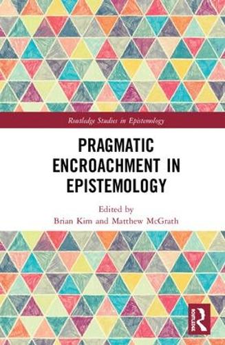 Паперова книга «Pragmatic Encroachment in Epistemology» - фото №1
