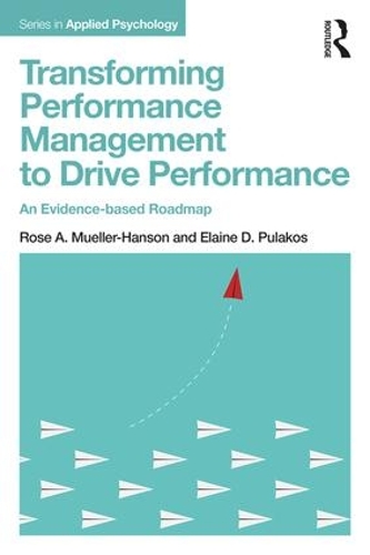 Паперова книга «Transforming Performance Management to Drive Performance: An Evidence-based Roadmap», авторів Елейн Д. Пулакос, Роуз А. Мюллер-Гансон - фото №1