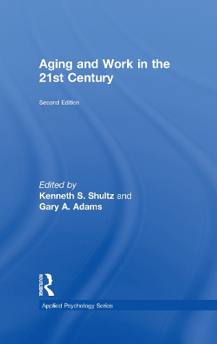 Паперова книга «Aging and Work in the 21st Century» - фото №1