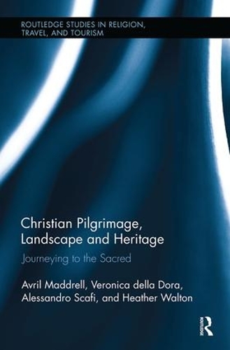 Бумажная книга «Christian Pilgrimage, Landscape and Heritage: Journeying to the Sacred», авторов Алессандро Скафи, Аврил Мэддрелл, Хизер Уолтон, Вероника делла Дора - фото №1