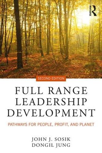 Бумажная книга «Full Range Leadership Development: Pathways for People, Profit, and Planet», авторов Донгил Чжун, Джон Дж. Сосик - фото №1