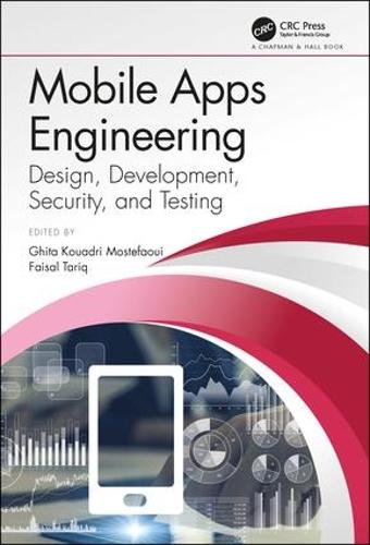 [object Object] «Mobile Apps Engineering: Design, Development, Security, and Testing» - фото №1