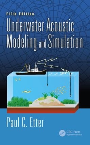 [object Object] «Underwater Acoustic Modeling and Simulation», автор Пол К. Еттер - фото №1