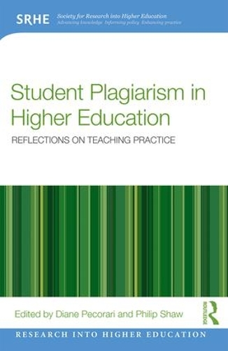 Бумажная книга «Student Plagiarism in Higher Education: Reflections on Teaching Practice» - фото №1