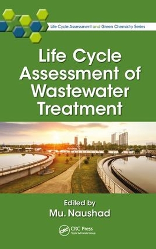 Бумажная книга «Life Cycle Assessment of Wastewater Treatment» - фото №1