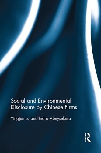 Бумажная книга «Social and Environmental Disclosure by Chinese Firms», авторов Индра Абейсекера, Инцзюнь Лу - фото №1