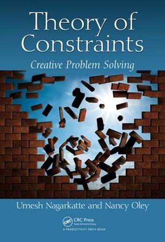 Паперова книга «Theory of Constraints: Creative Problem Solving», авторів Ненсі Олі, Умеш П. Нагаркатте - фото №1